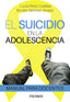 SUICIDIO EN LA ADOLESCENCIA | SANCHEZ ALVAREZ, NICOLAS/PEREZ COSTILLA, | PIRAMIDE | 9788436848441