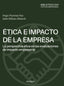 ETICA E IMPACTO DE LA EMPRESA: LA PERSPECTIVA ETICA EN LAS E | PUERTAS PAZ, IÑIGO/BILBAO ALBERDI, GALO | PIRAMIDE | 9788436848649