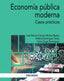 ECONOMIA PUBLICA MODERNA | CANSINO MUÑOZ-REPISO, JOSE MANUEL/DUGO D | PIRAMIDE | 9788436849073