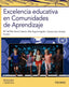 EXCELENCIA EDUCATIVA EN COMUNIDADES DE APRENDIZAJE | GARCIA CABRERA, MARIA DEL MAR/SEGOVIA AG | PIRAMIDE | 9788436849615