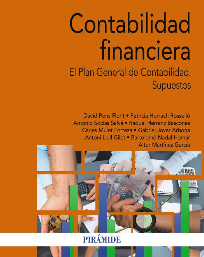 CONTABILIDAD FINANCIERA | SOCIAS SALVA, ANTONIO/PONS FLORIT, DAVID | PIRAMIDE | 9788436849653 Imagen principal del producto