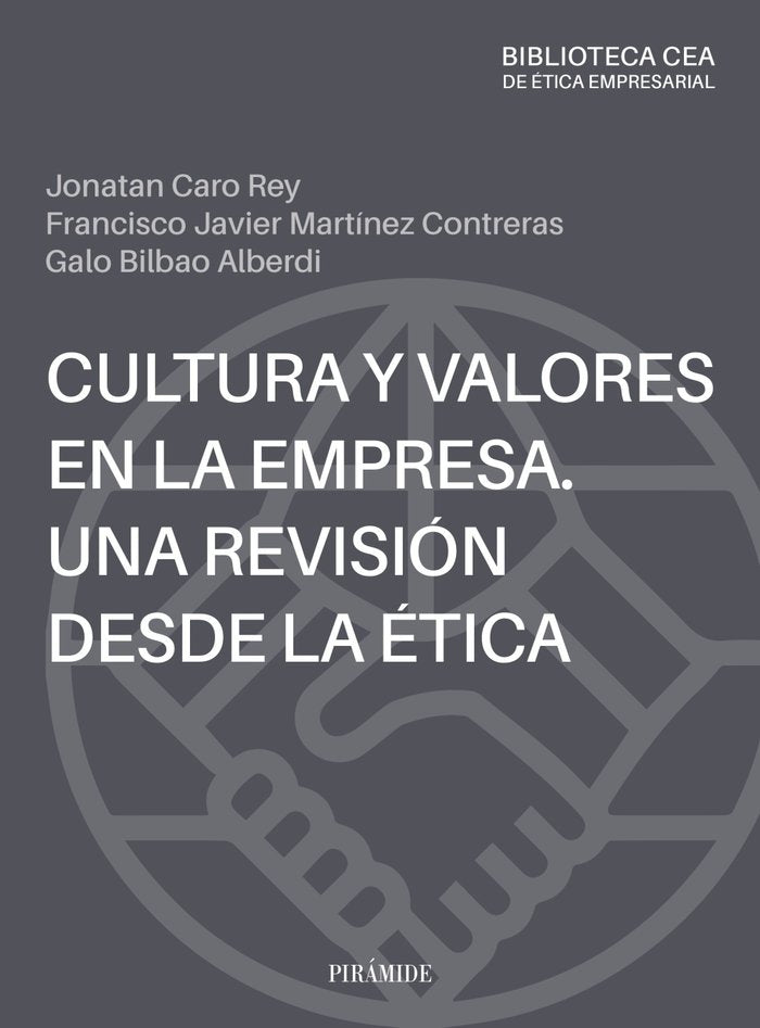CULTURA ETICA Y VALORES EN LA EMPRESA - 9788436850109
