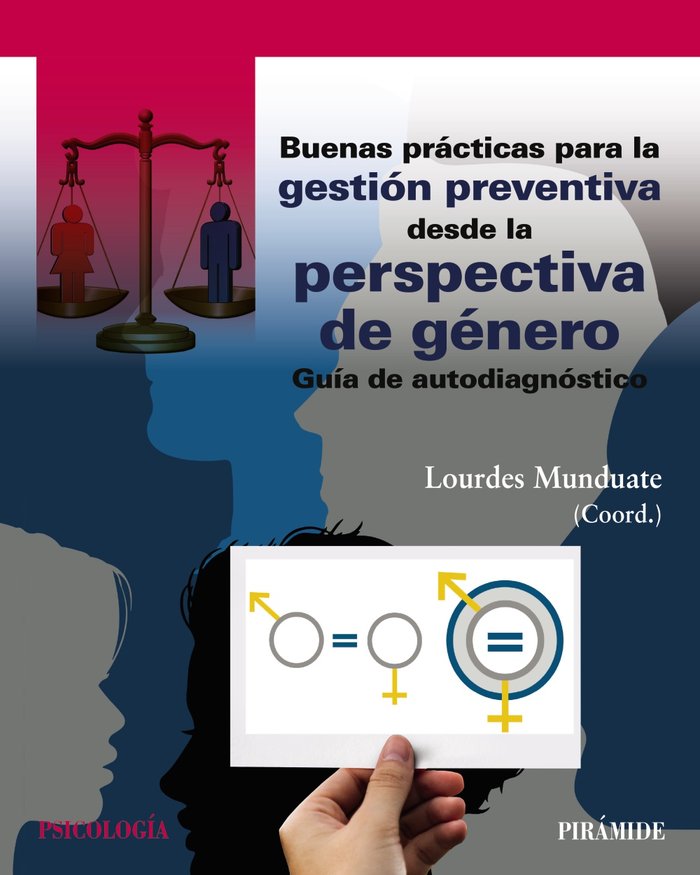 BUENAS PRACTICAS PARA LA GESTION PREVENTIVA DESDE LA PERSPEC | MUNDUATE, LOURDES | PIRAMIDE | 9788436850406 Imagen principal del producto
