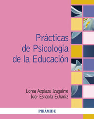 PRACTICAS DE PSICOLOGIA DE LA EDUCACION - 9788436850505