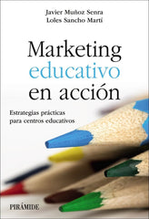 MARKETING EDUCATIVO EN ACCION - 9788436850598