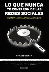 LO QUE NUNCA TE CONTARON DE LAS REDES SOCIALES - 9788436850659
