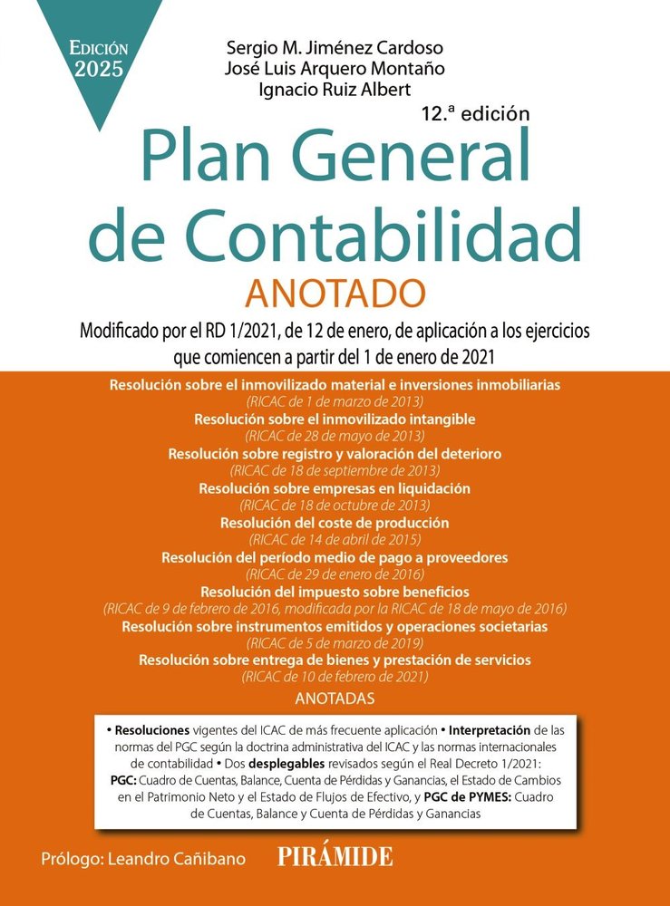 PLAN GENERAL DE CONTABILIDAD ANOTADO | JIMENEZ CARDOSO, SERGIO M,/ARQUERO MONTA | PIRAMIDE | 9788436851007