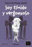SOY TIMIDO Y VERGONZOSO | MONJAS CASARES, MARIA INES | PIRAMIDE | 9788436851175