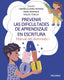 PREVENIR LAS DIFICULTADES DE APRENDIZAJE EN ESCRITURA | ARRIMADA, MARIA/FIDALGO, RAQUEL | PIRAMIDE | 9788436851229