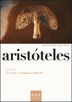Aristoteles Leyendo:la Ética a Nicomaco (Universitat Valencia) - 9788437089874