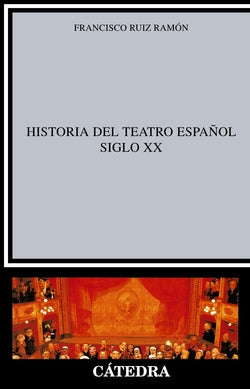 Ha.teatro Español S.xx.(critica y Estudios Literarios) (Catedra) - 9788437600499