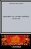 Ha.teatro Español S.xx.(critica y Estudios Literarios) (Catedra) - 9788437600499