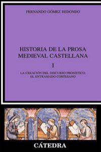 I.historia Prosa Medieval Castellana.(crtiica y Estudios) (Catedra) - 9788437616384