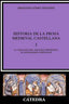 I.historia Prosa Medieval Castellana.(crtiica y Estudios) (Catedra) - 9788437616384