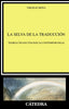 La Selva de la Traducción (Catedra) - 9788437621180