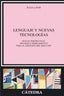 Lenguaje y Nuevas Tecnologias (Catedra) - 9788437622088