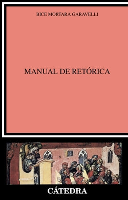 Manual de Retórica (Catedra) - 9788437633930