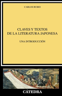 Claves y Textos de la Literatura Japonesa (Catedra) - 9788437639956