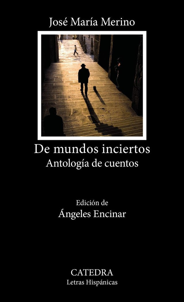 DE MUNDOS INCIERTOS | Merino, Jose Maria | 9788437648842 (Catedra) Imagen principal del producto