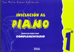 1E Curso. Iniciación al Piano. Ejercicios para Piano Complementario (Real Musical) - 9788438707609