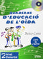 Quaderns Educacio de L'oi | REAL MUSICAL | 9788438711378