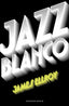 JAZZ BLANCO CUARTETO DE LOS ANGELES 4 - 9788439733065