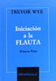 Iniciación a la Flauta Travese | IDEAMUSICA | 9788440456212
