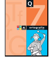 Quadern Ortografía Castellana 7 (Agora Texto) - 9788441200340