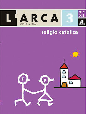 L'arca Religio Catolica 3 Informacio (Agora Texto) - 9788441211773