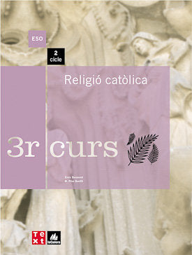 Religio Catolica 3R Curs ESO (Agora Texto) - 9788441211834