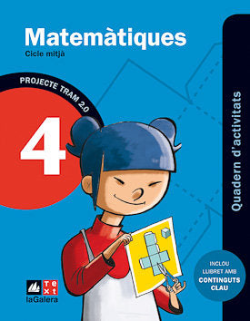 Tram 2, 0 Quadern D'activitats Matemàtiques 4 (Agora Texto) - 9788441221239