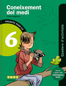 Tram 2.0. Quadern d'activitats Coneixement del medi 6. Gonzalez Perez, Ruiz Vila, Silvia (Text) 9788441222069