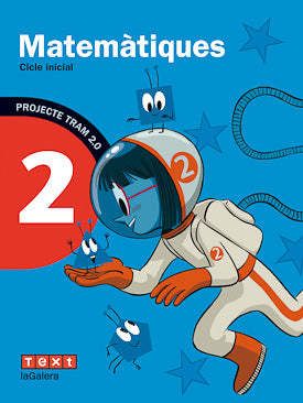 Tram 2.0. Matemàtiques 2. Garriga Curt, Carme, Giol Macip, Montserrat, Sanchez Pitarch, Nuria (Text) 9788441222755 Imagen principal del producto