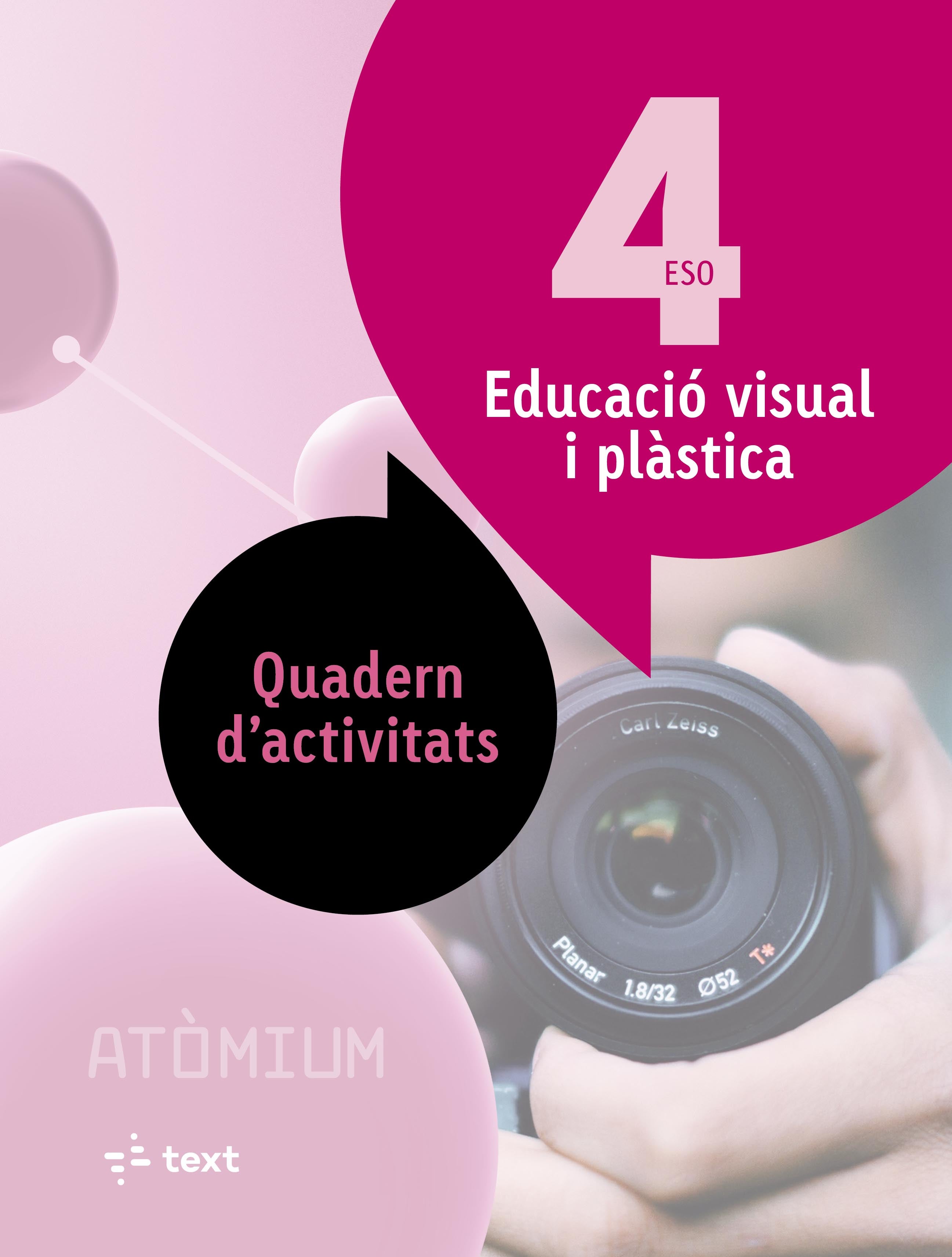 Atòmium. Quad activitats Educació visual i plàstica 4 ESO. Balleste, Ramon, Bonet, Pura (Text) 9788441224179