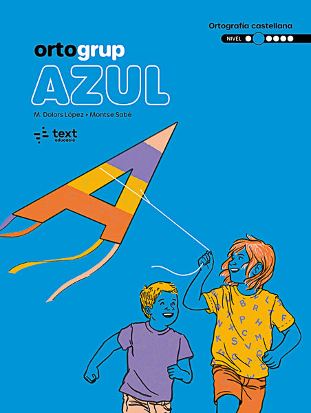 Ortogrup 2. Azul: Cuaderno de ortografia. Lengua castellana. Lopez Gutierrez, Maria Dolors, Sabe Pou, Montse (Text) 9788441230088