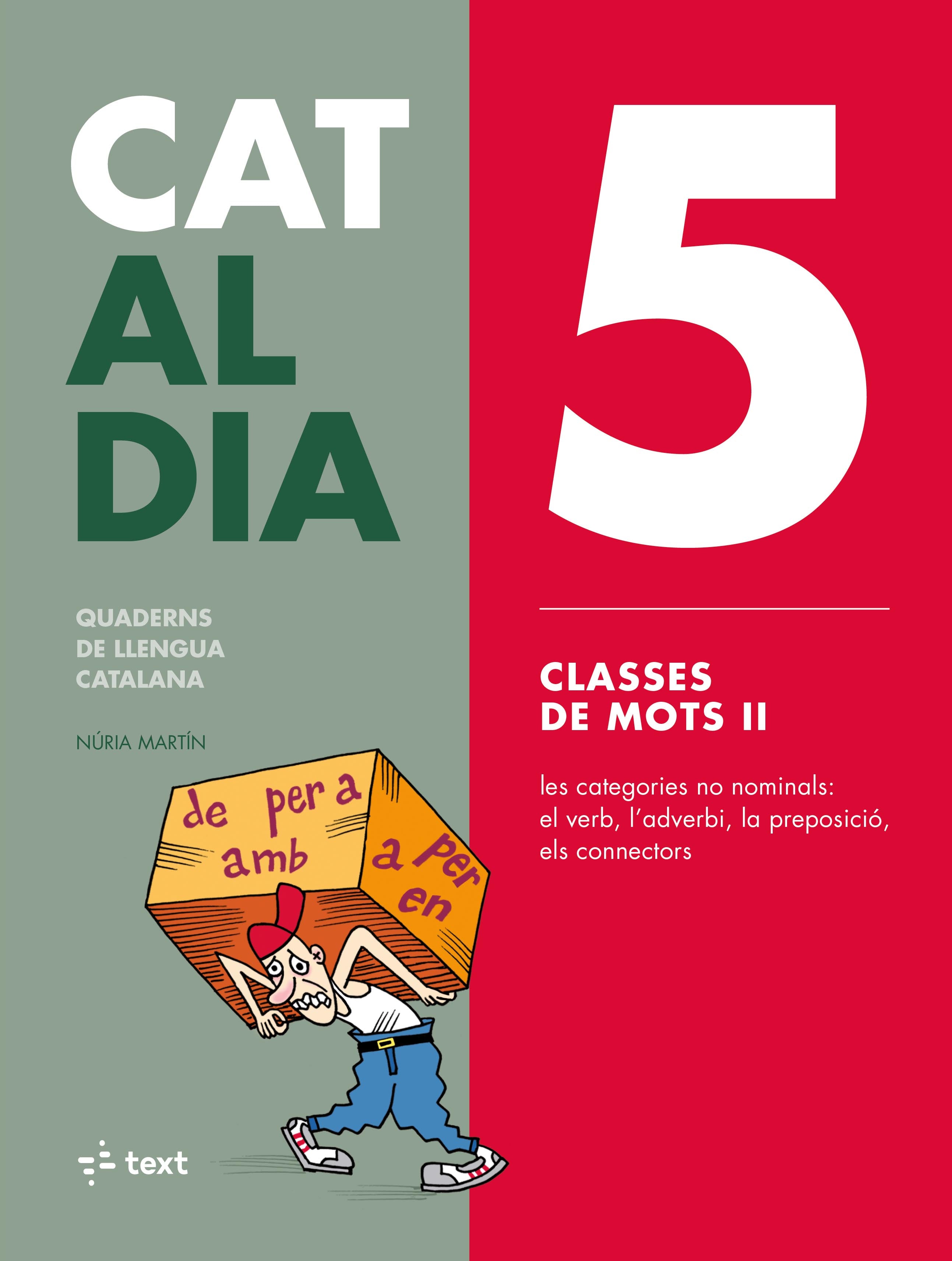 Cat al dia 5: Classes de mots II. Martin, Nuria (Text) 9788441230293