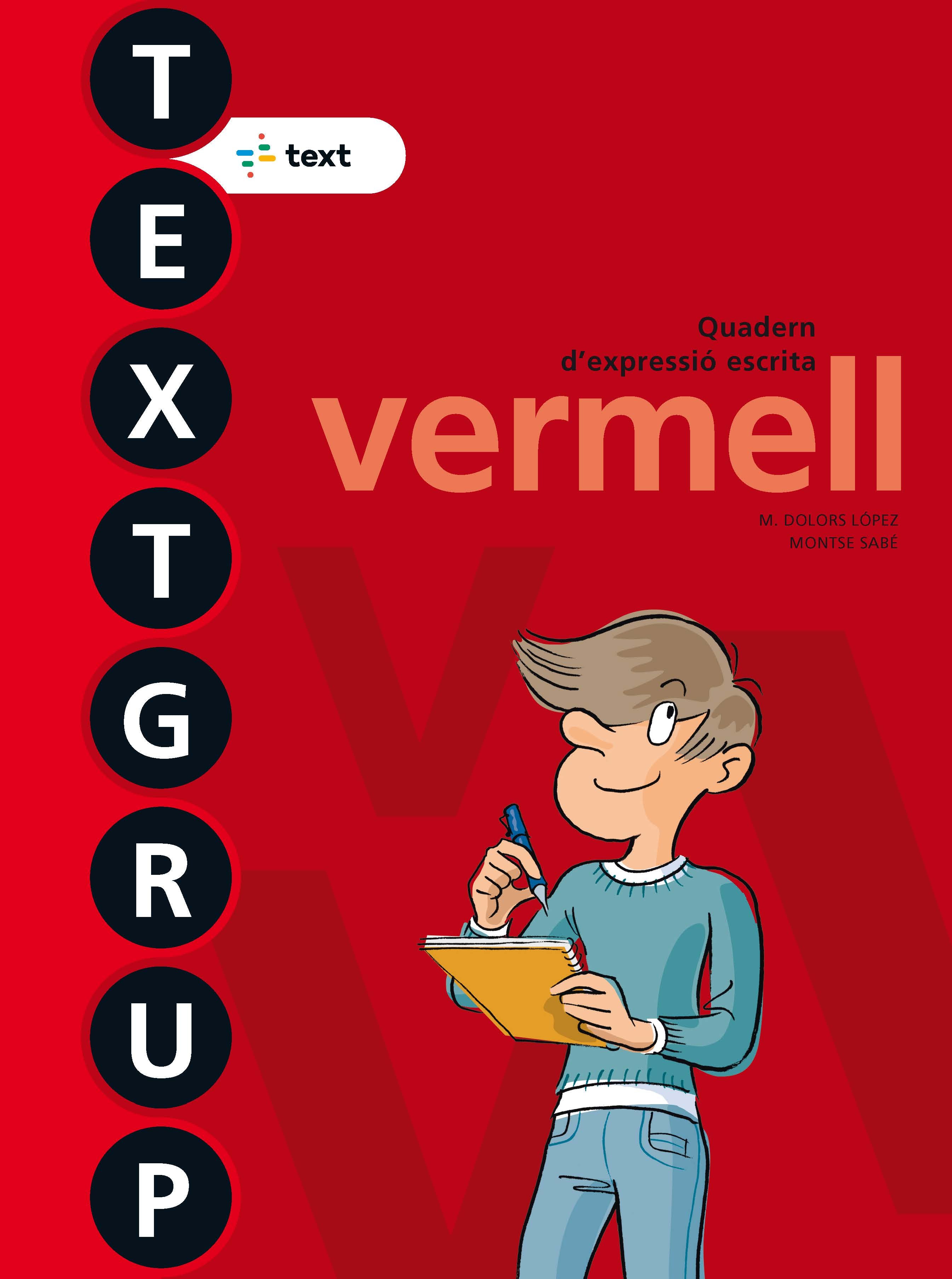 Textgrup 5. Vermell. Lopez Gutierrez, M. Dolors, Sabe Pou, Montse (Text) 9788441231467 Imagen principal del producto