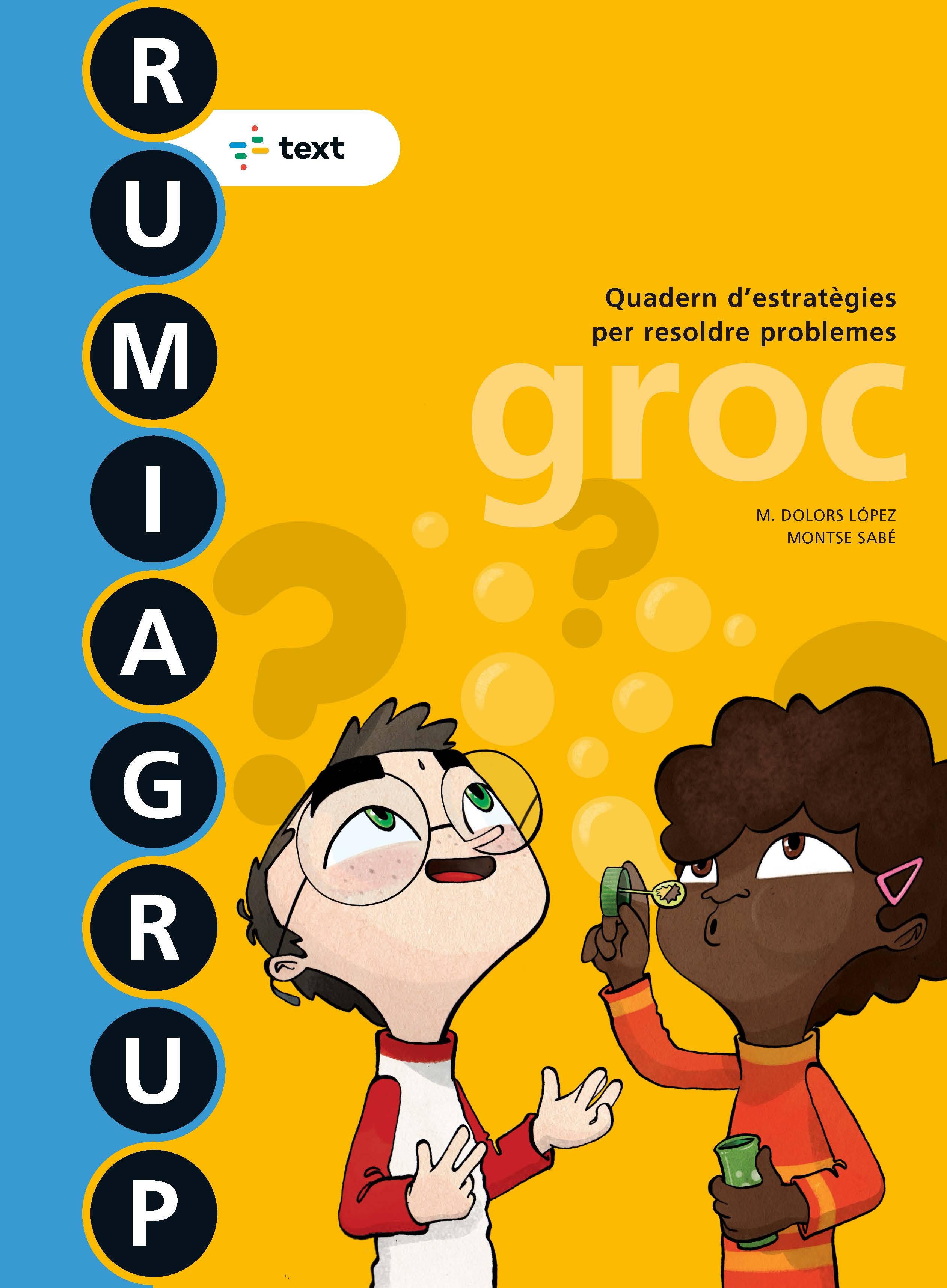 Rumiagrup 3. Groc. Lopez Gutierrez, M. Dolors, Sabe Pou, Montse (Text) 9788441231511