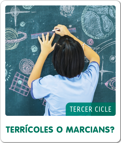 Fem-ho per projectes. Terrícoles o marcians? (3r. Cicle). Canyelles Roca, Anna (Text) 9788441232631