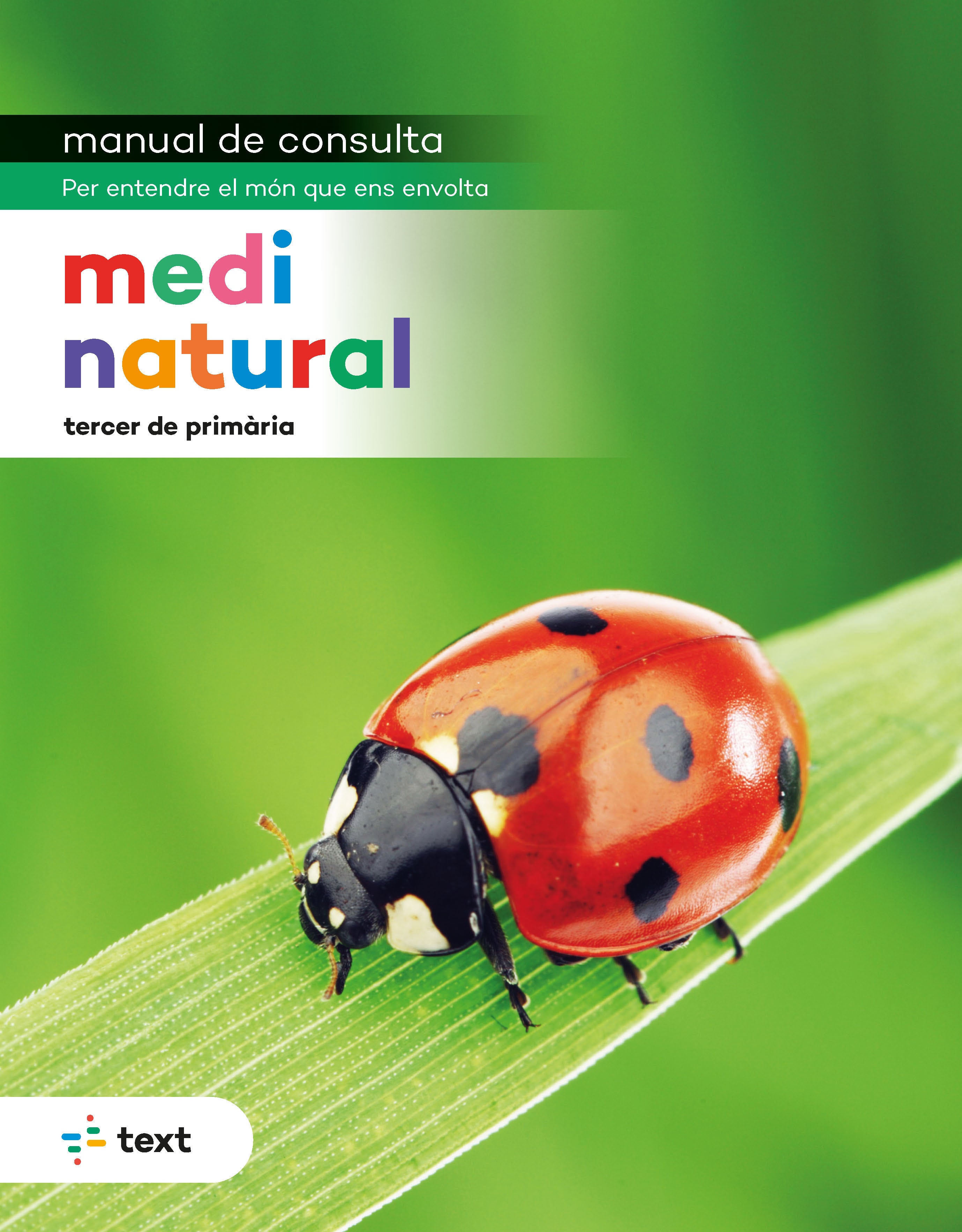 Manual de consulta. Medi natural 3. Gonzalez Perez, Nuria, Mediuscula, Mitjans Educatius (Text) 9788441233362
