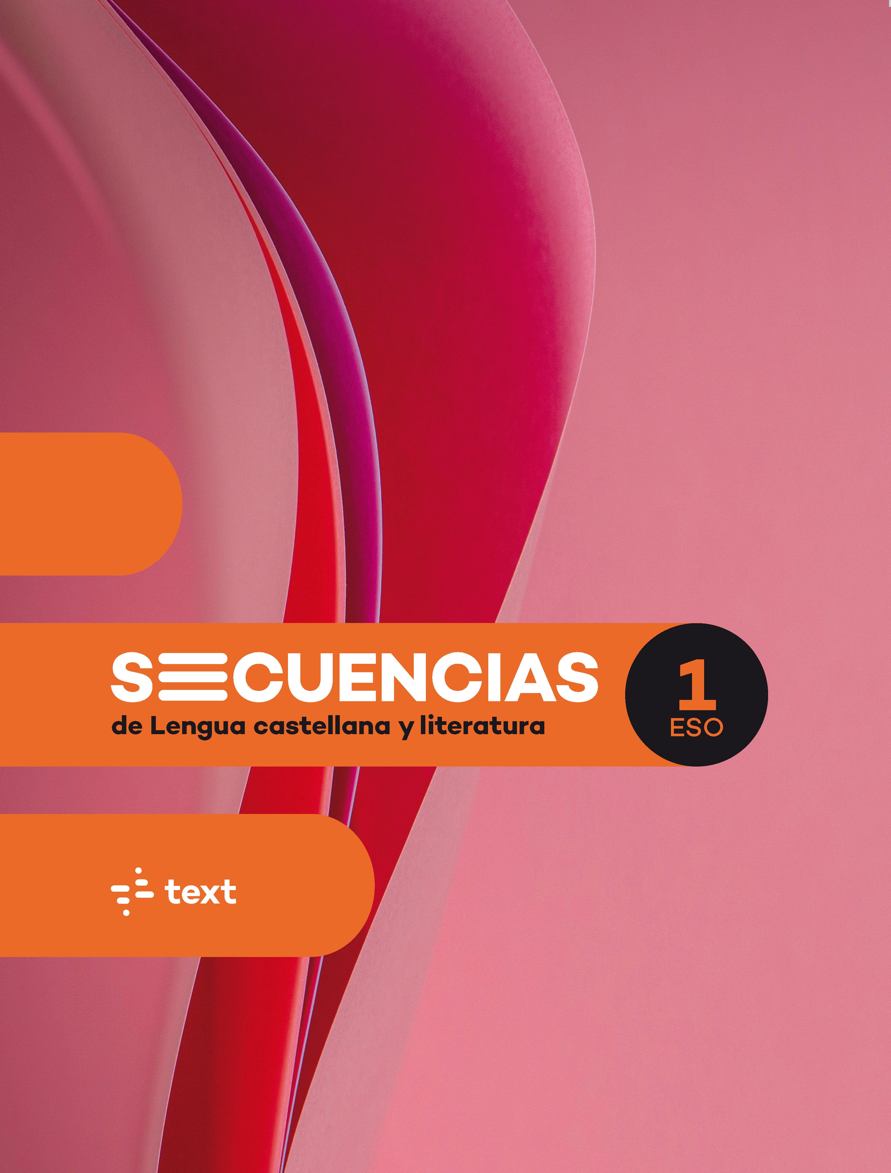 Secuencias. Lengua castellana y literatura 1 ESO. Armengol Ponce, Meritxell, Brown, Soledad, Pla, M. Lluisa, Sang?Esa, Concha, Stein, Daniela (Text) 9788441234505 Imagen principal del producto