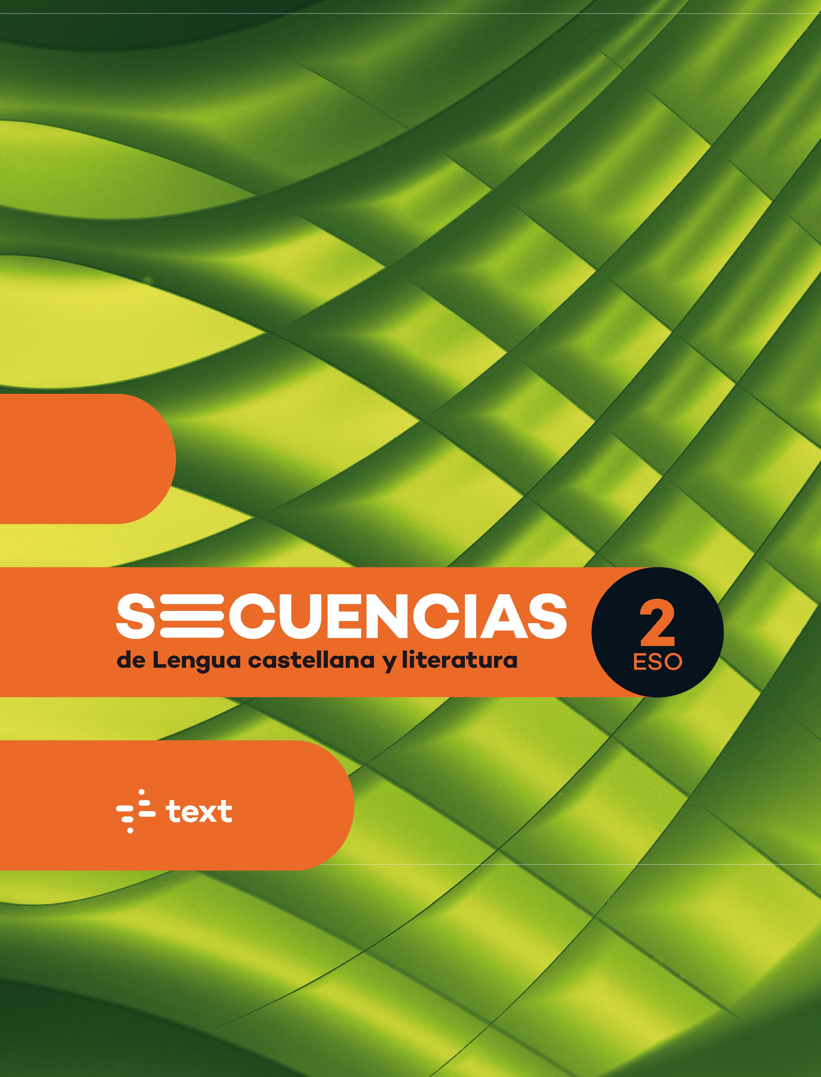 Secuencias. Lengua castellana y literatura 2 ESO. Armengol, Mertitxel, Brown, Soledad, Canyelles, Anna, Pla, Lluisa, Sang?Esa, Conxa, Stein, Daniela (Text) 9788441234512 Imagen principal del producto
