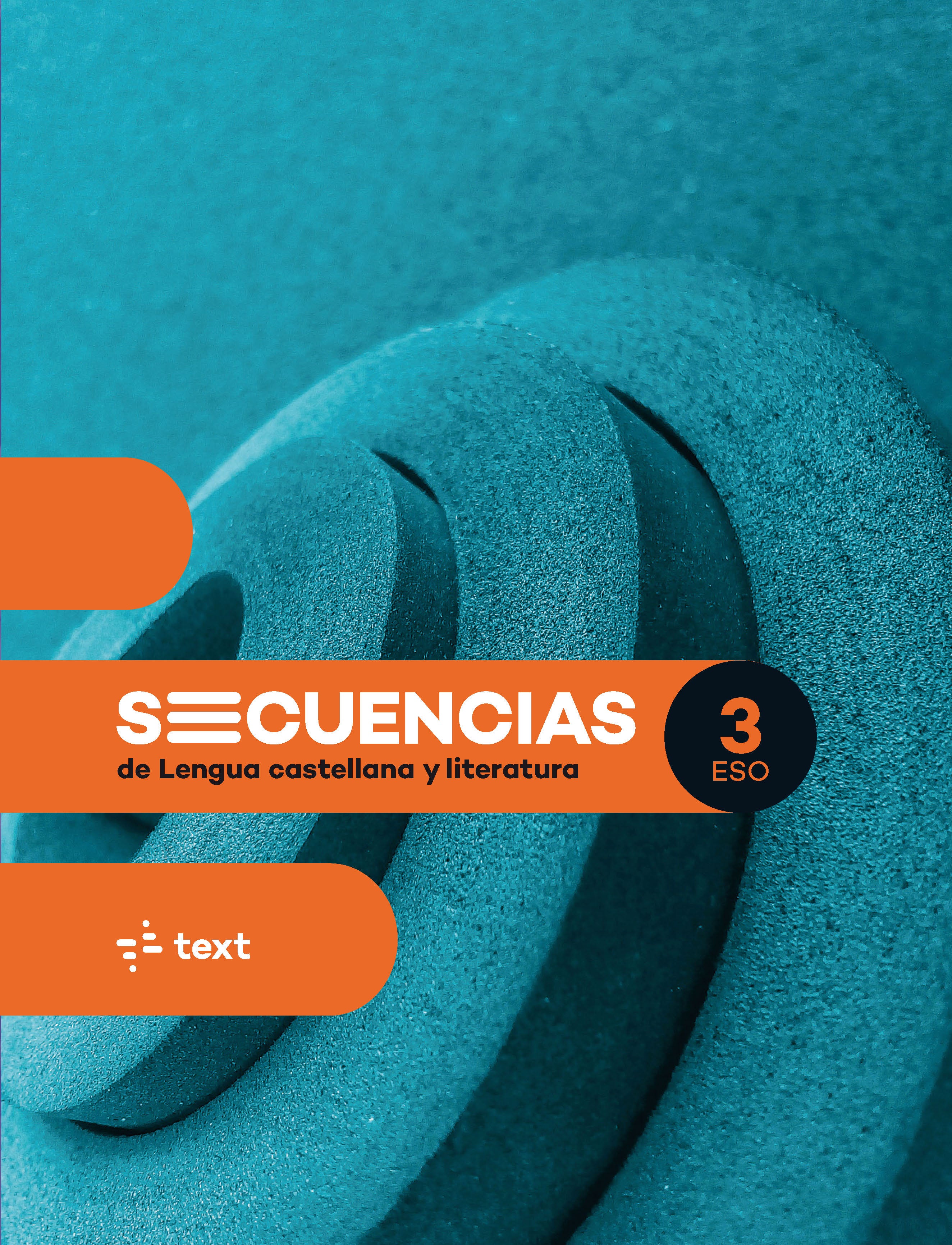Secuencias. Lengua castellana y literatura 3 ESO. Brown, Soledad, Canyelles, Anna, Pla, M. Lluisa, Sang?Esa, Concha, Stein, Daniela (Text) 9788441234529 Imagen principal del producto
