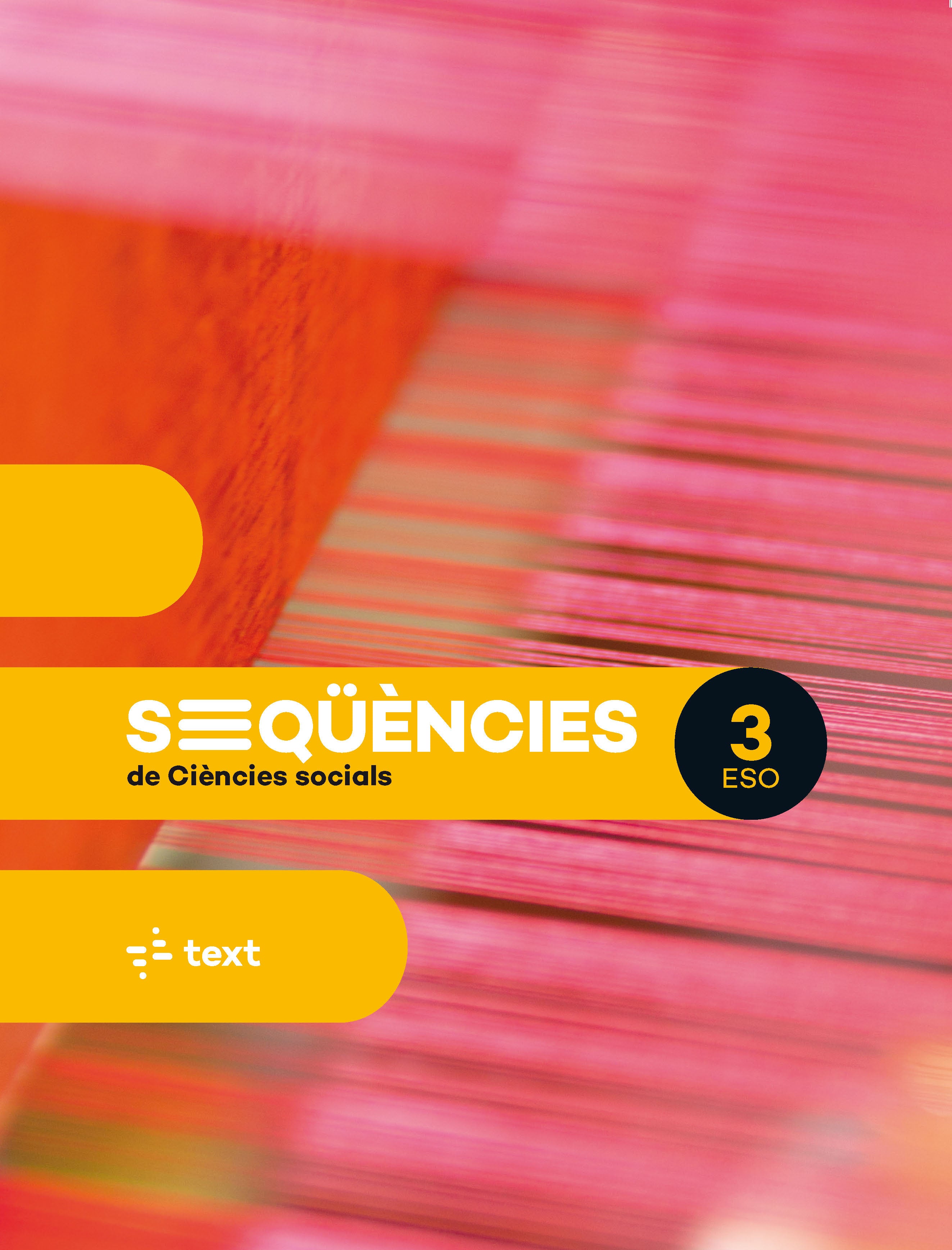 Seqüències. Ciències socials 3 ESO. Cortes Rodriguez, Jordi, Marce Fort, Josep (Text) 9788441234567