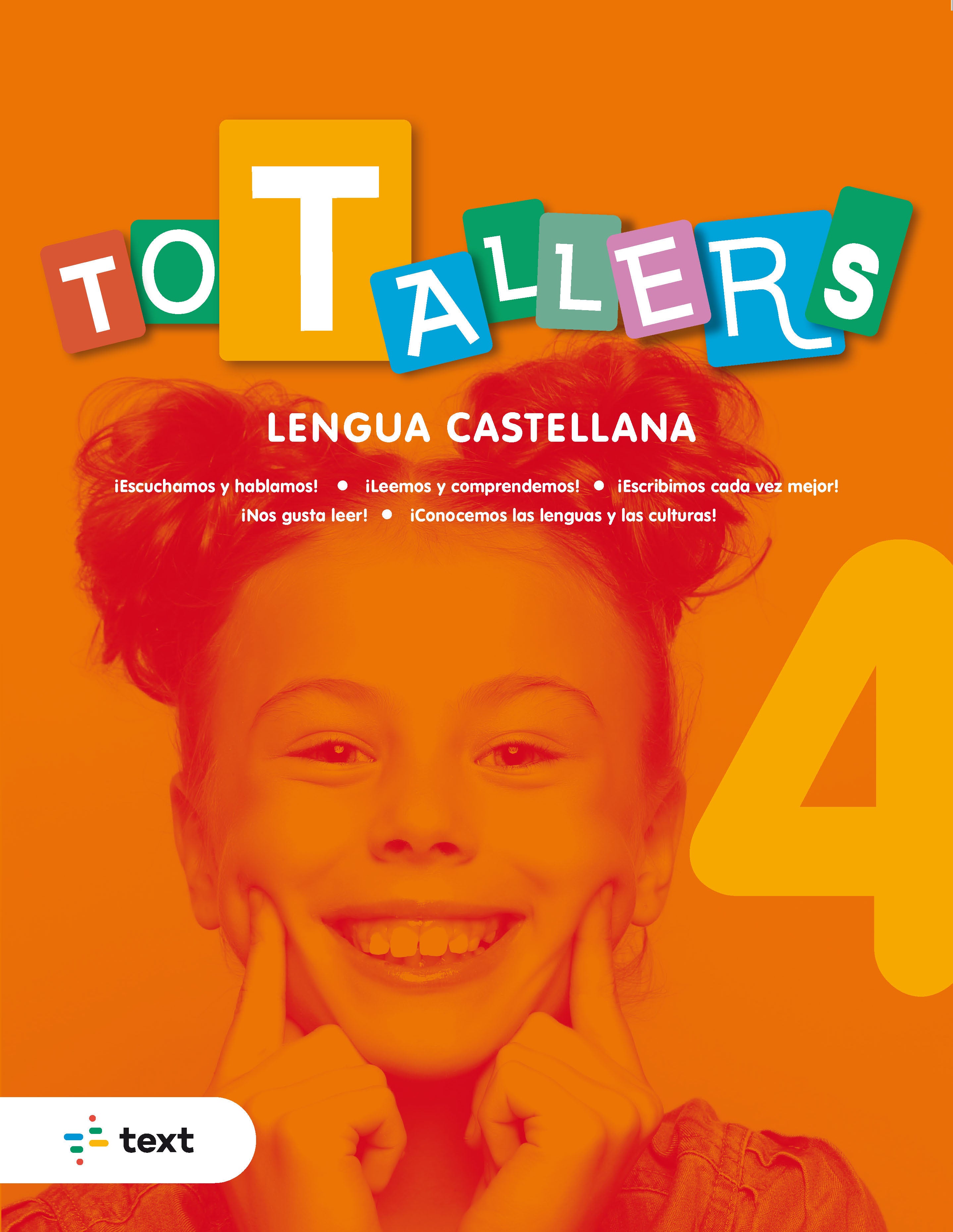 Tot Tallers. Lengua castellana 4 (2022). Armengol Ponce, Meritxell (Text) 9788441234758 Imagen principal del producto