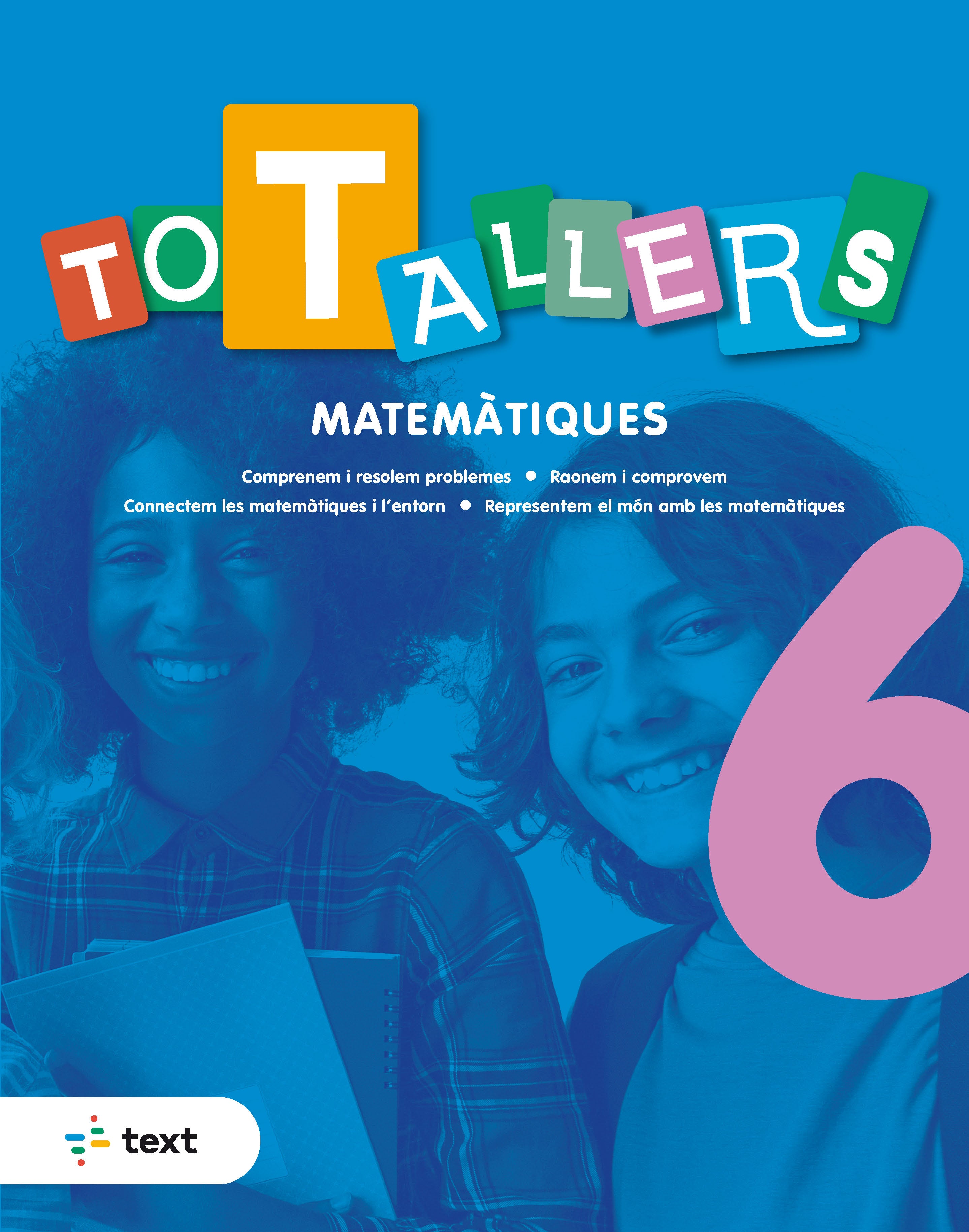 Tot Tallers. Matemàtiques 6 (2022). Estevez, Agusti (Text) 9788441234833