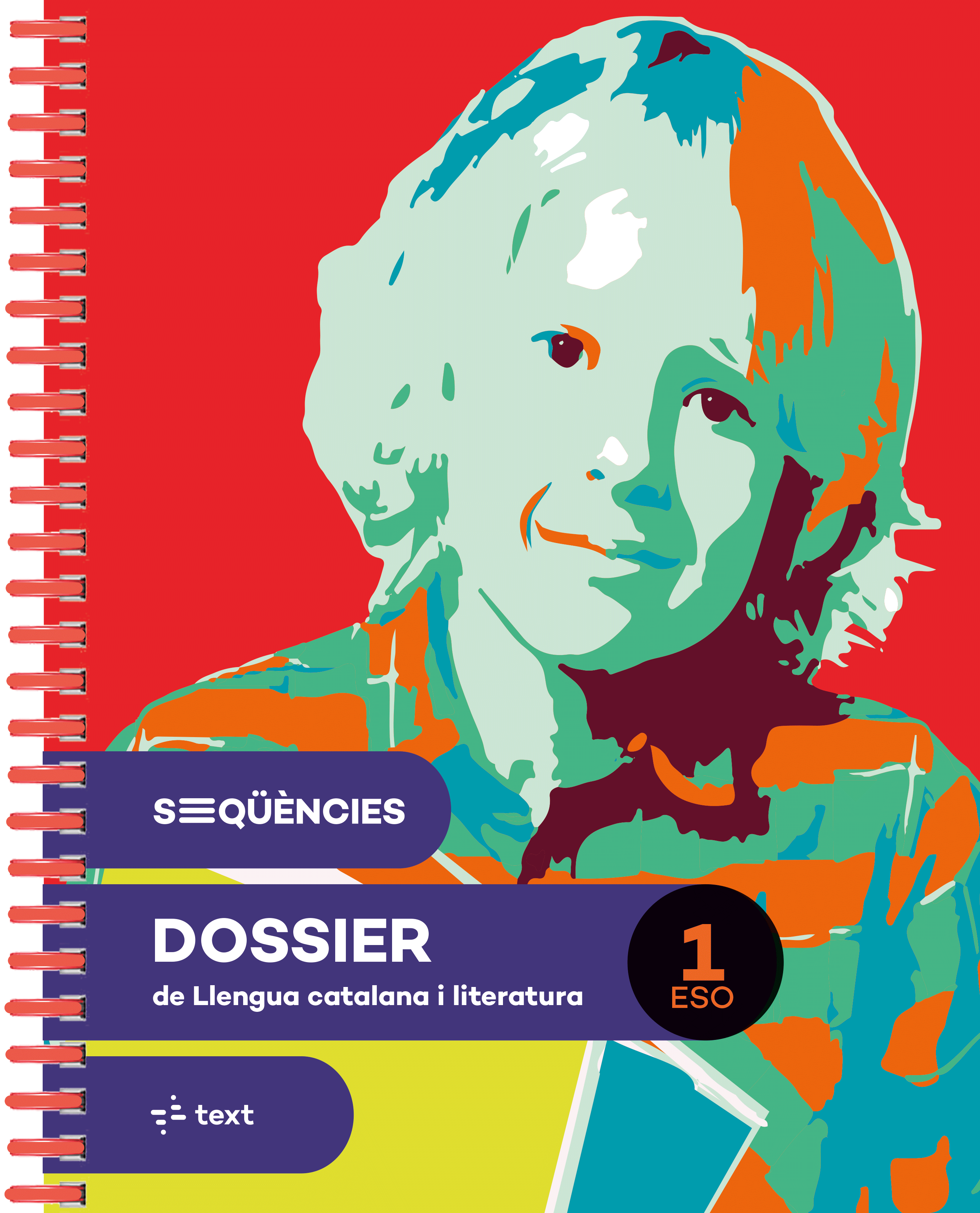 Seqüències dossier. Llengua catalana i literatura 1 ESO. Busquets, Marta, Canyelles, Anna, Dalmau, Alba, Fabregas, Laia, Perello, Aina (Text) 9788441235427