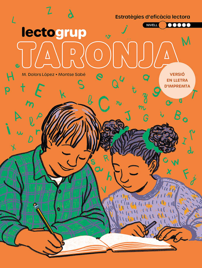 Lectogrup 1. Taronja (lletra impremta). Lopez, Maria Dolors, Sabe, Montse (Text) 9788441236080 Imagen principal del producto