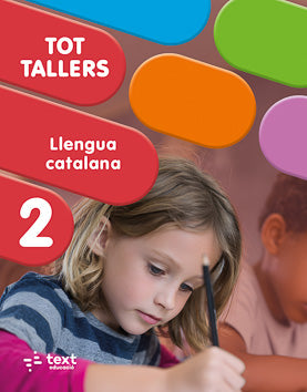 Tot Tallers. Llengua 2. Canyelles, Anna, Folgarona, Kai (Text) 9788441236110 Imagen principal del producto
