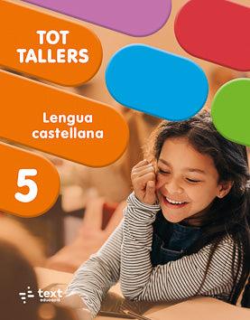 Tot Tallers. Lengua castellana 5. Civit, Ariadna, Orihuela, Luz (Text) 9788441236219